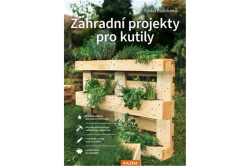 Kullmann Folko - Zahradní projekty pro kutily