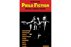 Beňovský Jiří - Philo Fiction: Historky z podsvětí filozofie