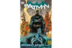 King Tom, Janín Mikel, Fornés Jorge, Romita Jr. John - Batman 13: Baneovo město 2