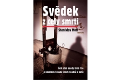 Motl Stanislav - Svědek z cely smrti