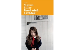 Biller Maxim - Země otců a zrádců