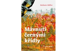 Höfler Stefanie - Mávnutí černými křídly