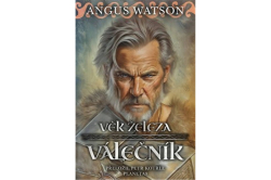 Watson Angus - Věk železa: Válečník