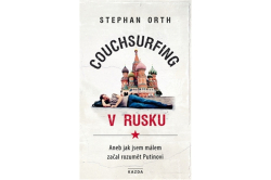 Orth Stephan - Couchsurfing v Rusku