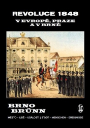 Filip, Vladimír - Revoluce 1848 v Evropě, Praze a v Brně