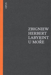 Herbert, Zbigniew - Labyrint u moře