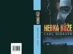 HIAASEN Carl - Hebká kůže