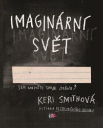 Keri Smithová - Imaginární svět