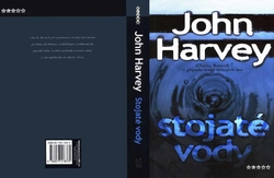 HARVEY John - Stojaté vody